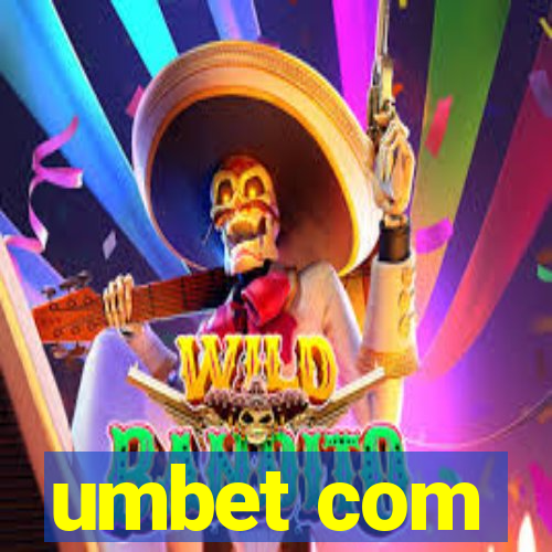 umbet com